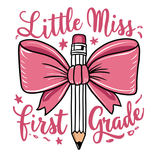 LITTLE MISS FIRST GRADE