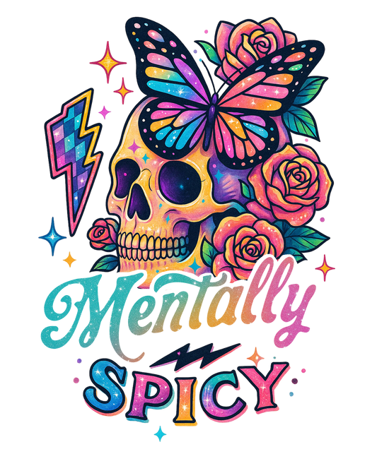 MENTALLY SPICY