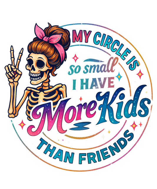 MY CIRCLE IS SMALL