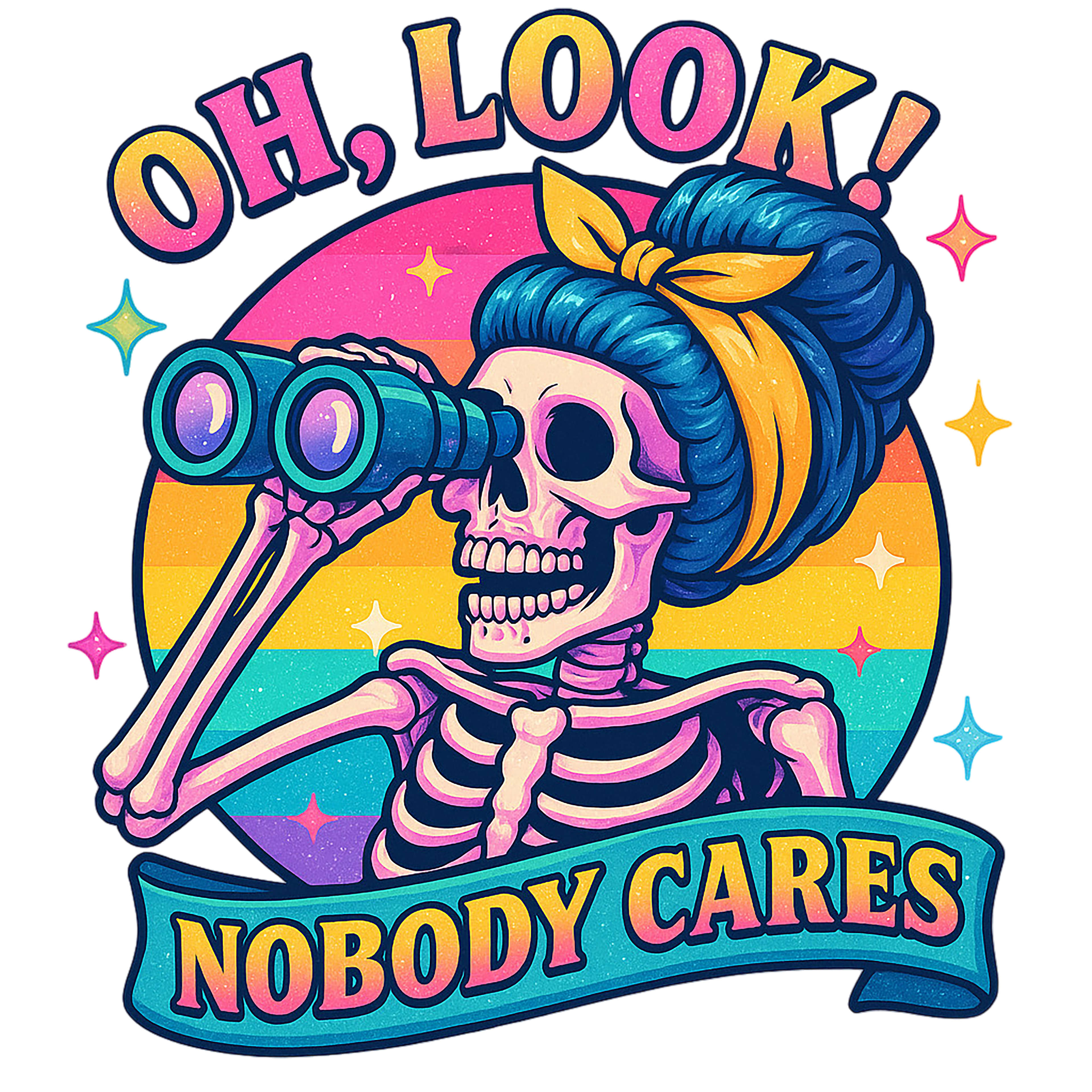 OH LOOK NOBODY CARES