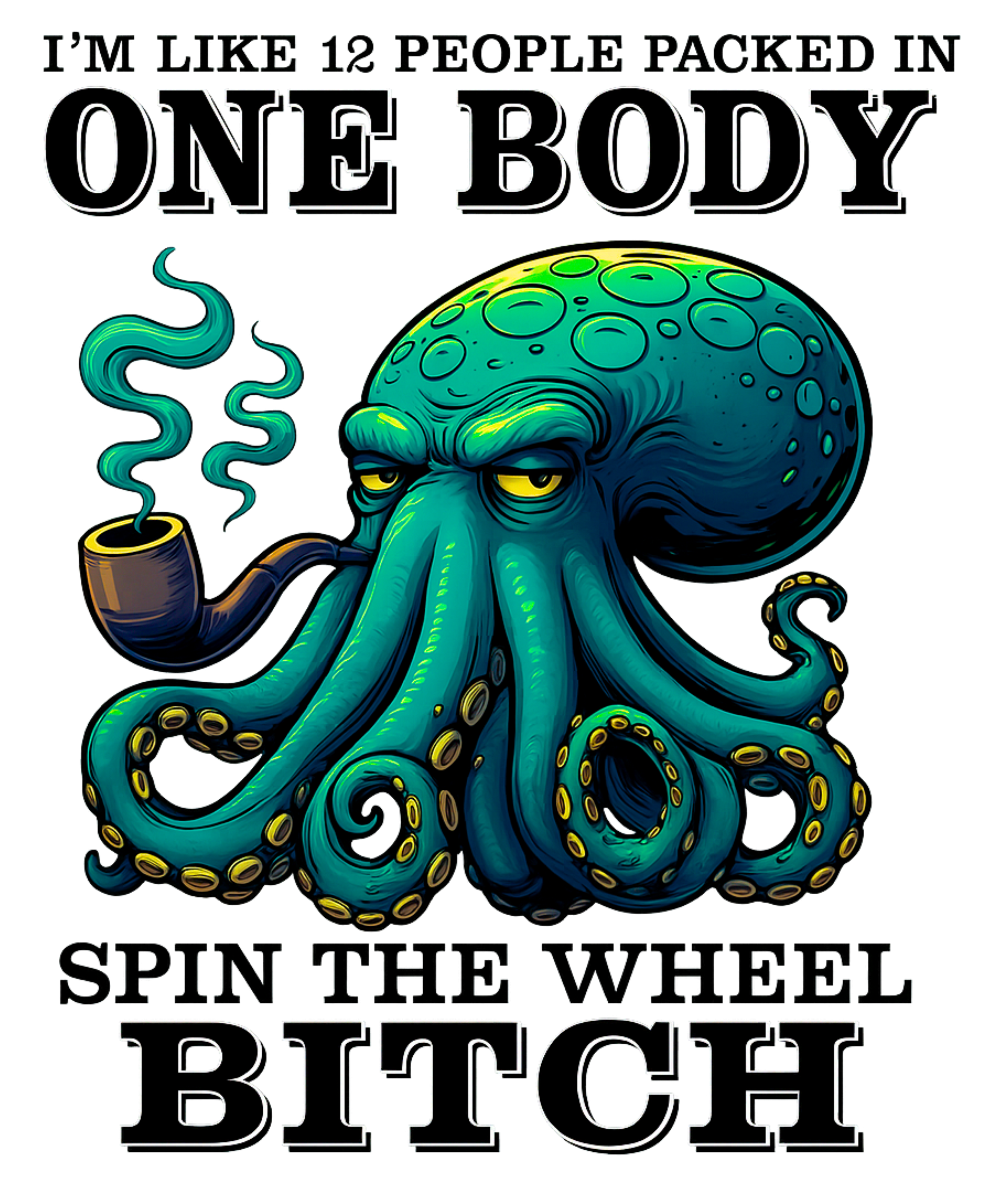 SPIN THE WHEEL BITCH