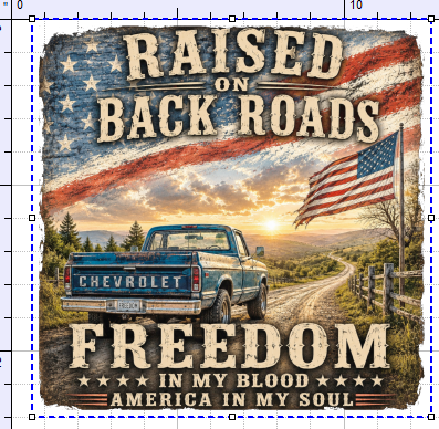 RAISED ON BACK ROADS AND FREEDOM SUNRISE