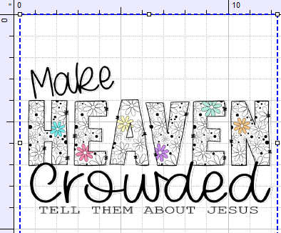 MAKE HEAVEN CROWDED