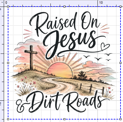 RAISED ON JESUS AND DIRT ROADS