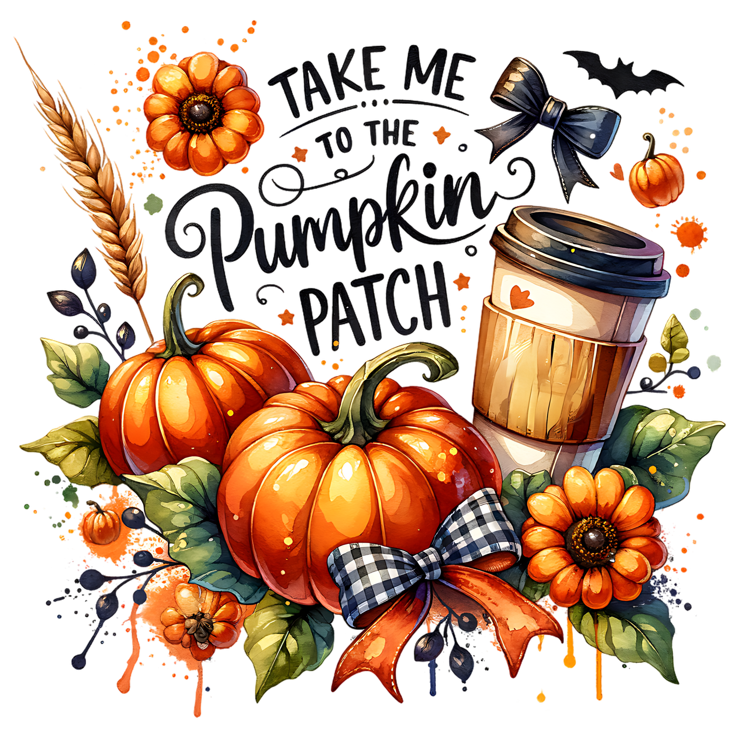 TAKE ME TO THE PUMPKIN PATCH