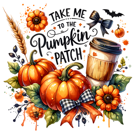 TAKE ME TO THE PUMPKIN PATCH