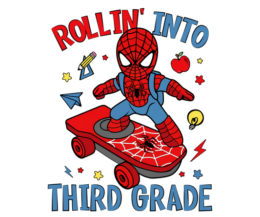 SPIDERMAN ROLLIN' INTO THIRD GRADE