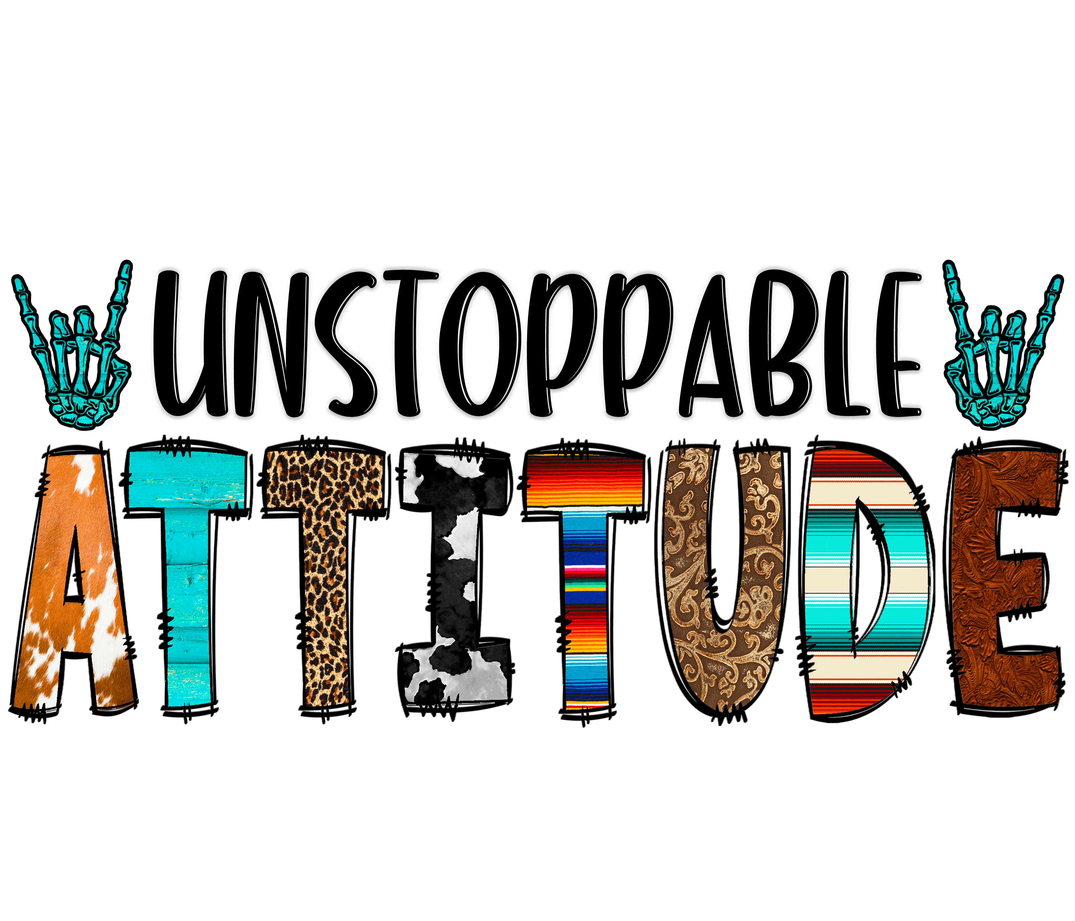 UNSTOPPABLE ATTITUDE