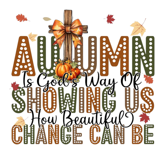 AUTUMN IS GODS WAY