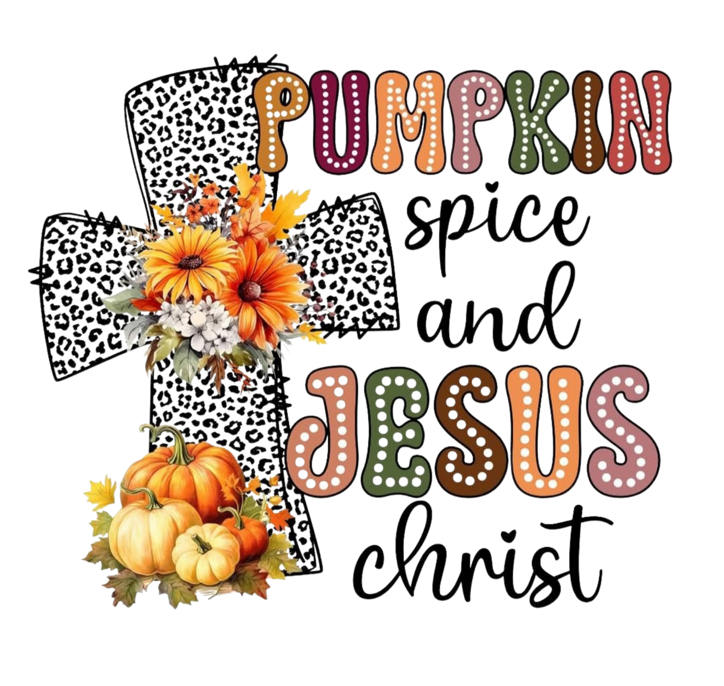 PUMPKIN SPICE AND JESUS CHRIST