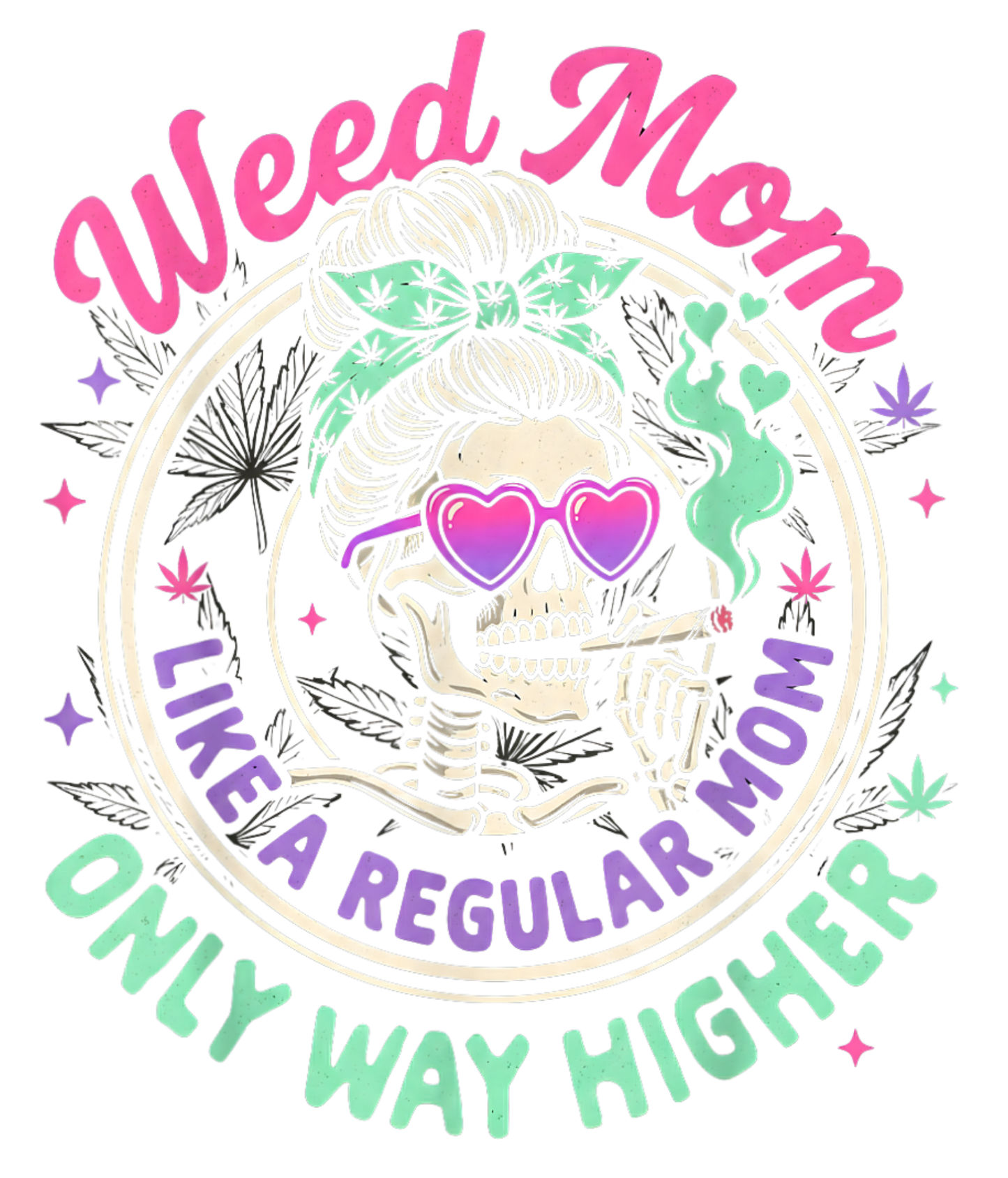 WEED MOM