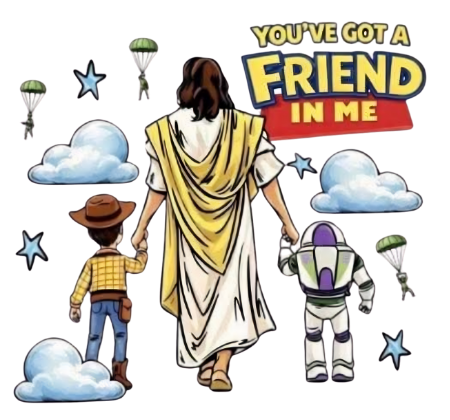 YOU'VE GOT A FRIEND IN ME