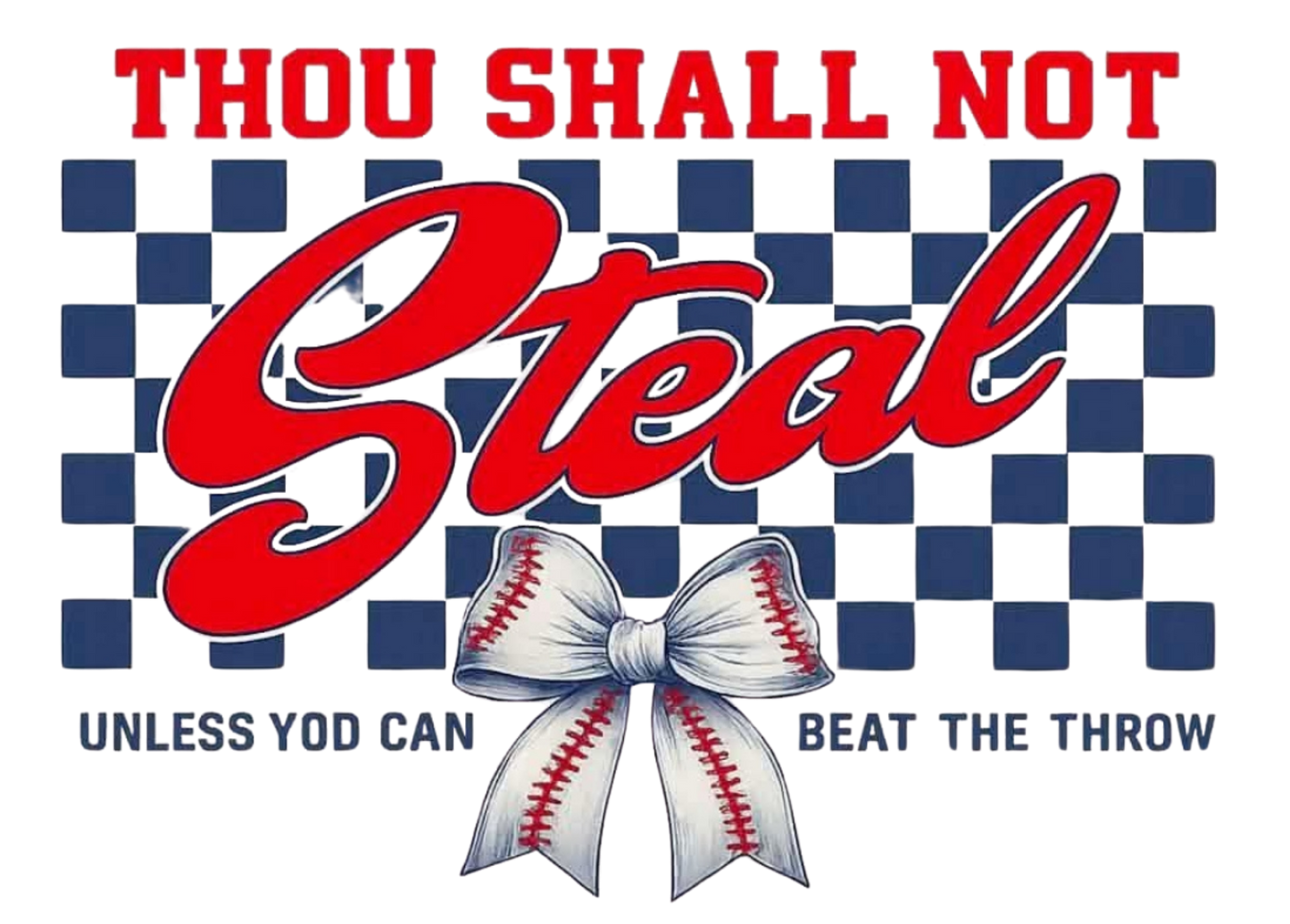 THOU SHALL NOT STEAL BASEBALL