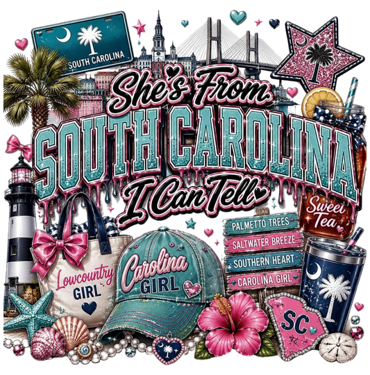 SHE'S FROM SOUTH CAROLINA I CAN TELL