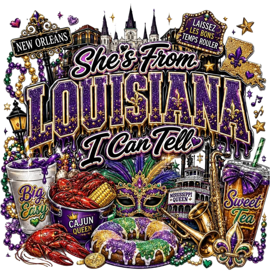 SHE'S FROM LOUISIANA I CAN TELL