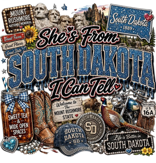 SHE'S FROM SOUTH DAKOTA I CAN TELL