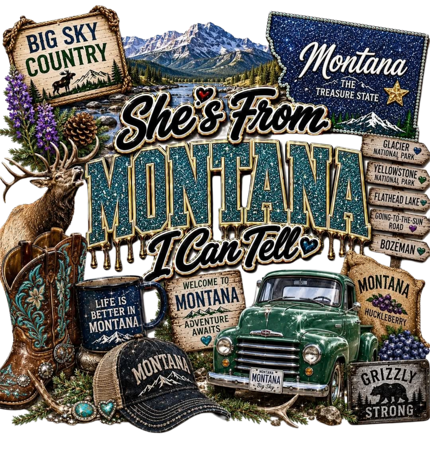 SHE'S FROM MONTANA I CAN TELL