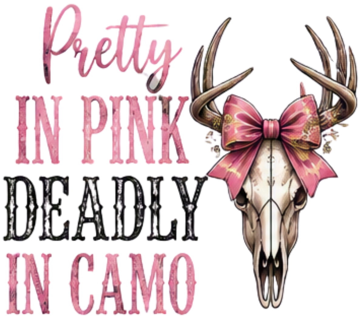 PRETTY IN PINK DEADLY IN CAMO