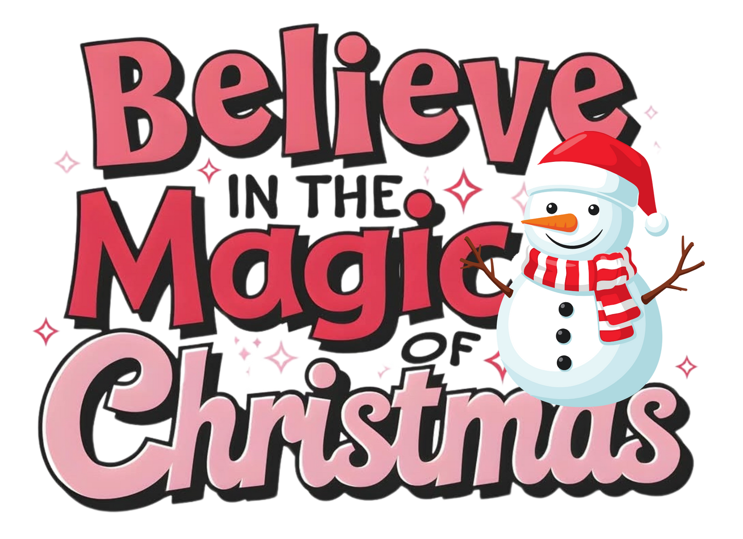 BELIEVE IN THE MAGIC