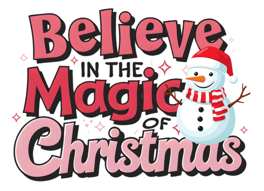 BELIEVE IN THE MAGIC