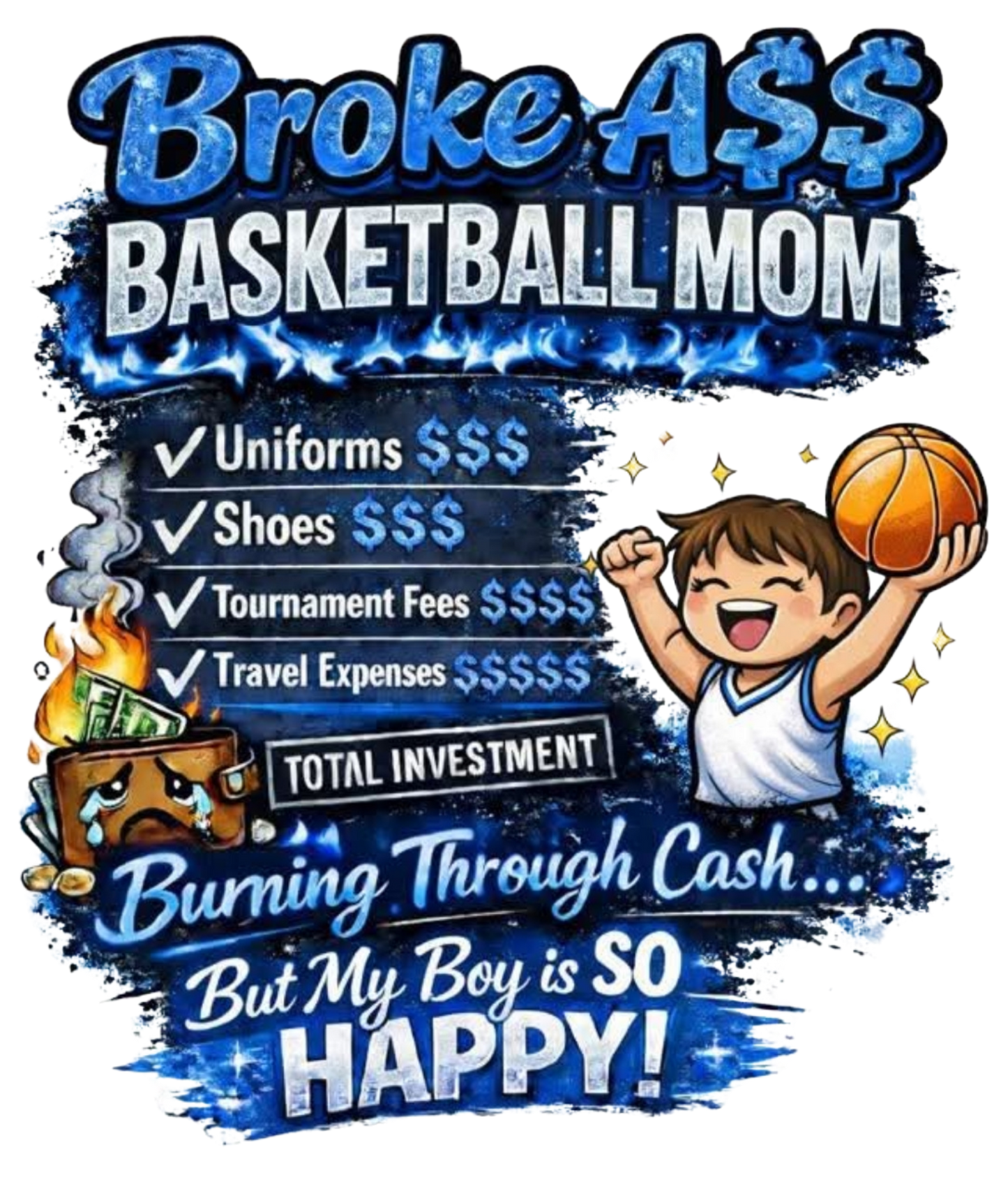 BROKE A$$ BASKETBALL MOM