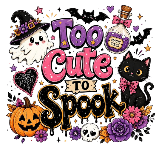 TOO CUTE TO SPOOK