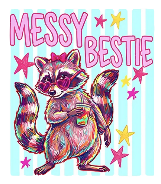 MESSY BESTIE RACCOON