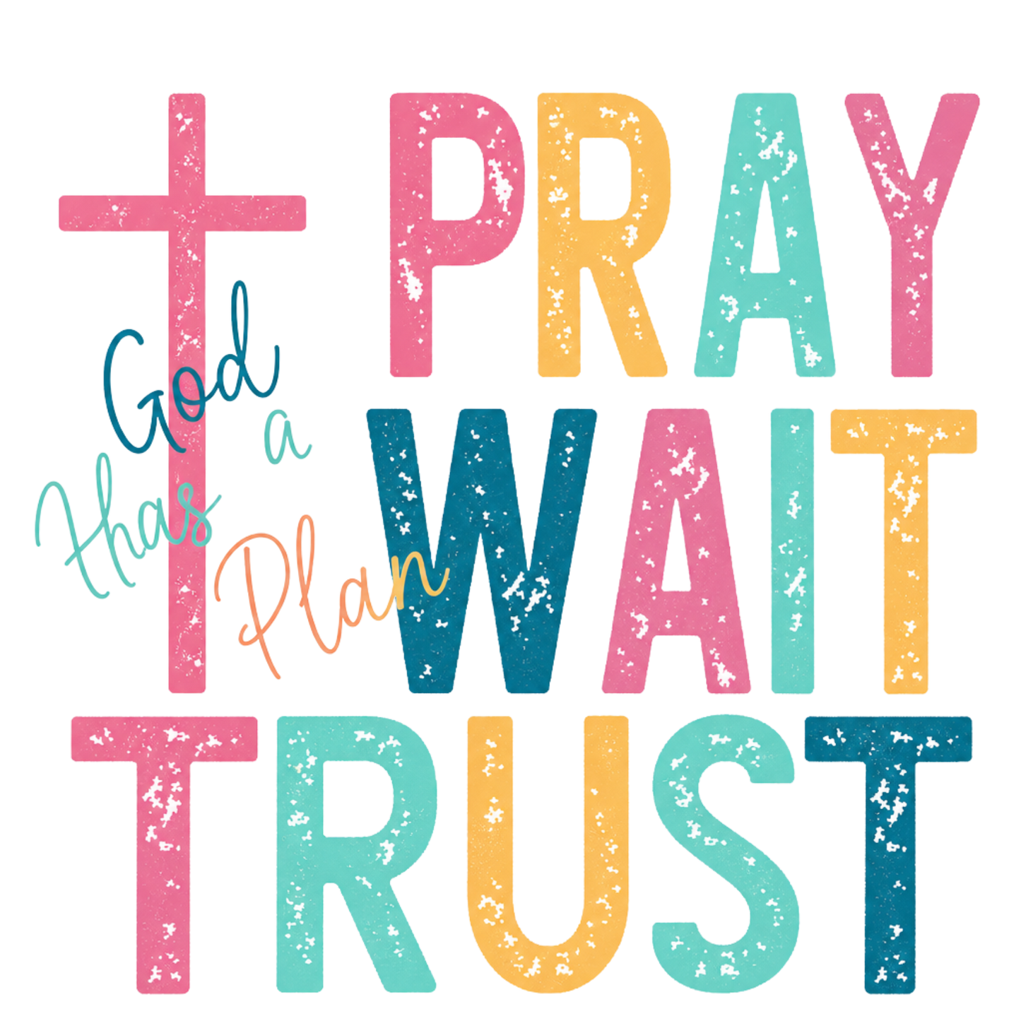 GOD HAS A PLAN