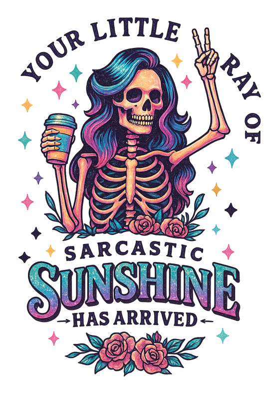 RAY OF SARCASTIC SKELETON