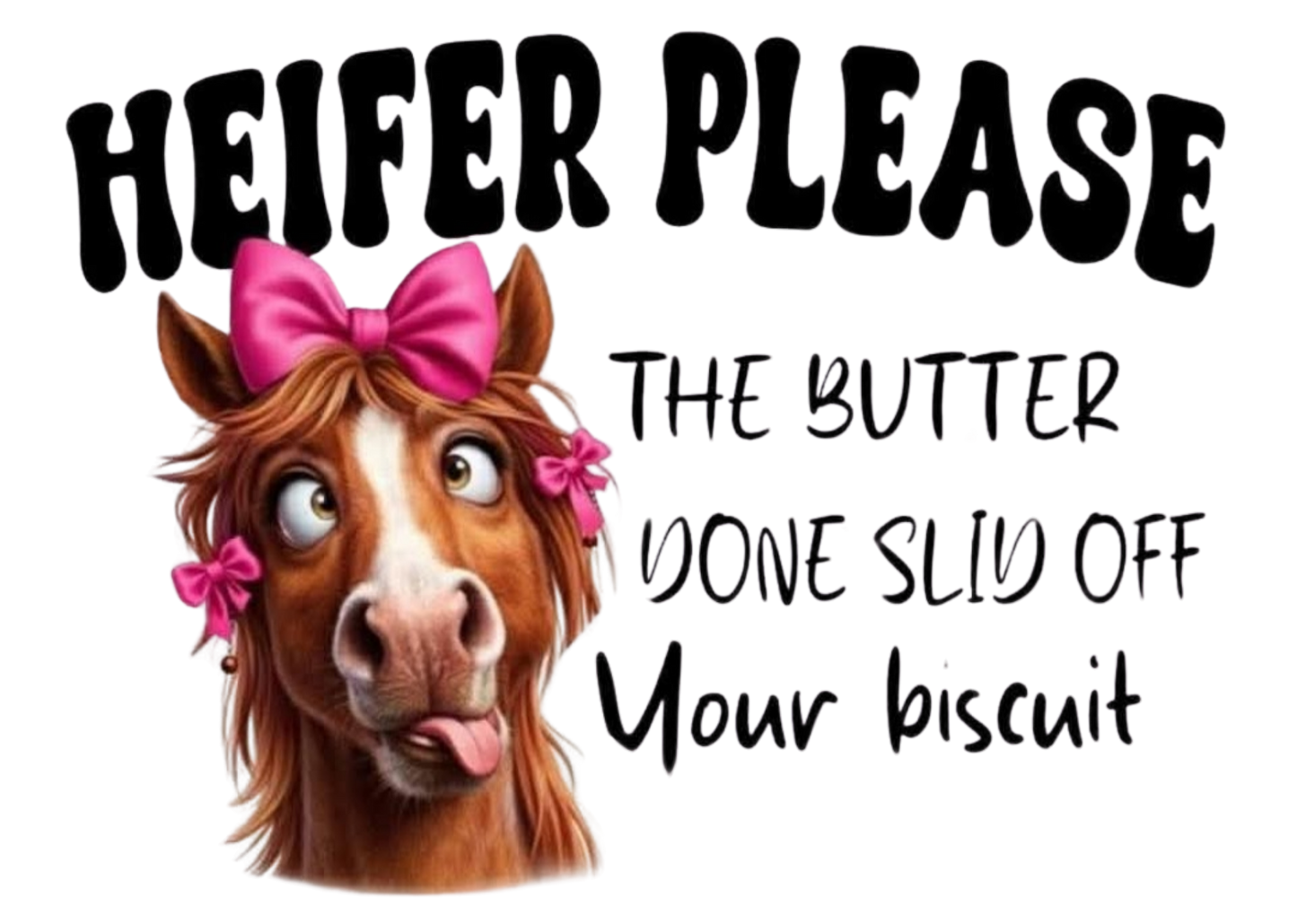 HEIFER PLEASE
