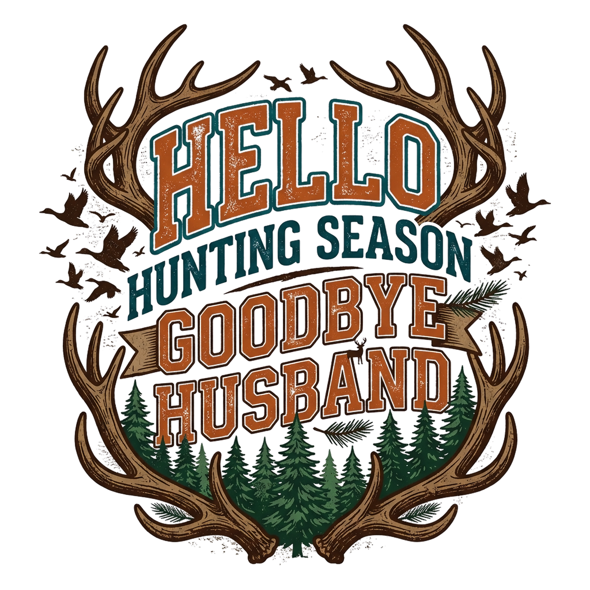 HELLO HUNTING SEASON