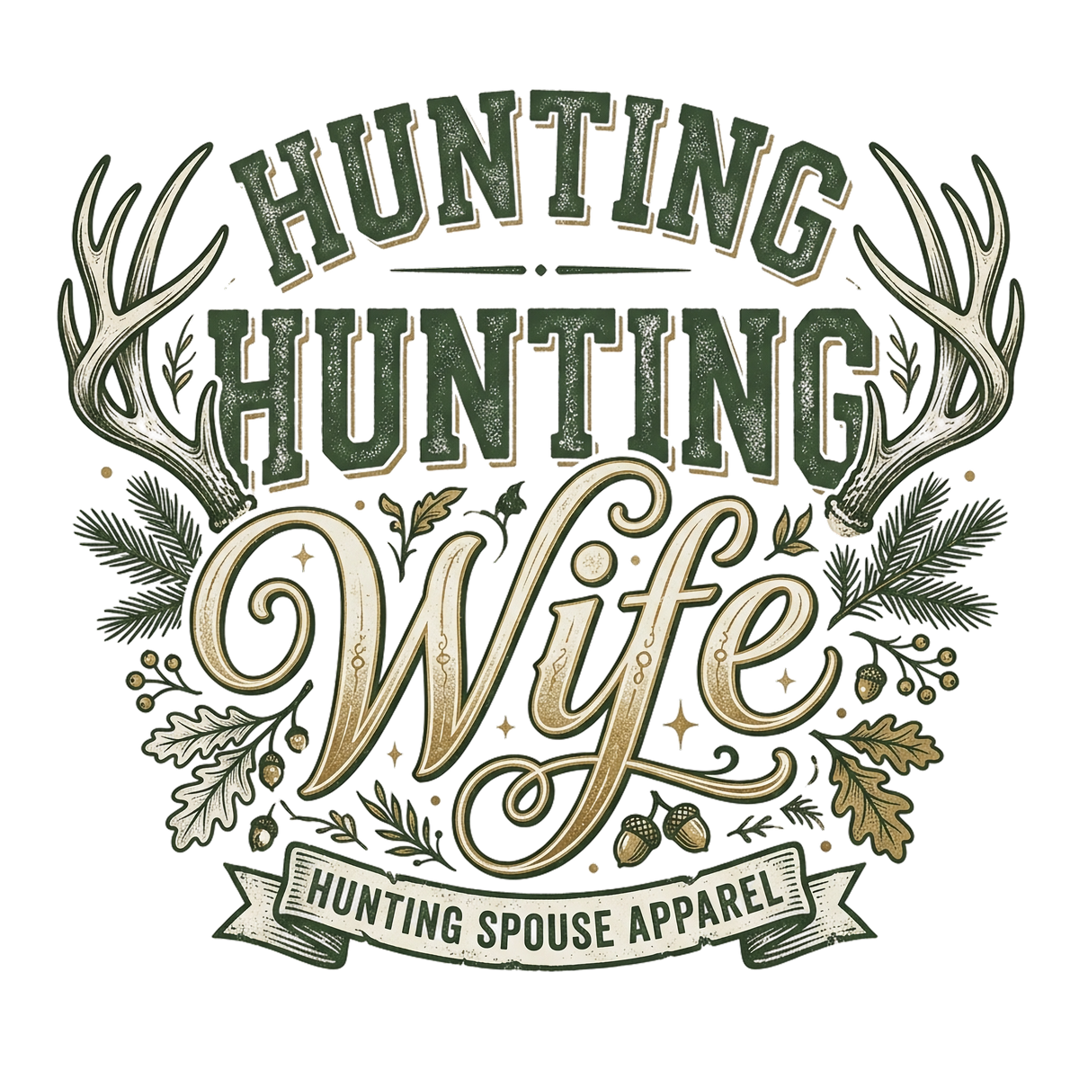 HUNTING WIFE