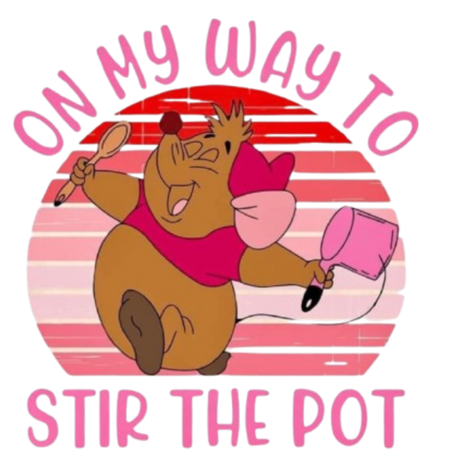ON MY WAY TO STIR THE POT