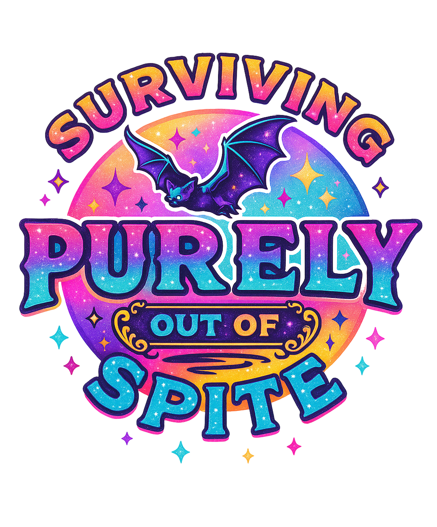 SURVIVING PURELY OUT OF SPITE
