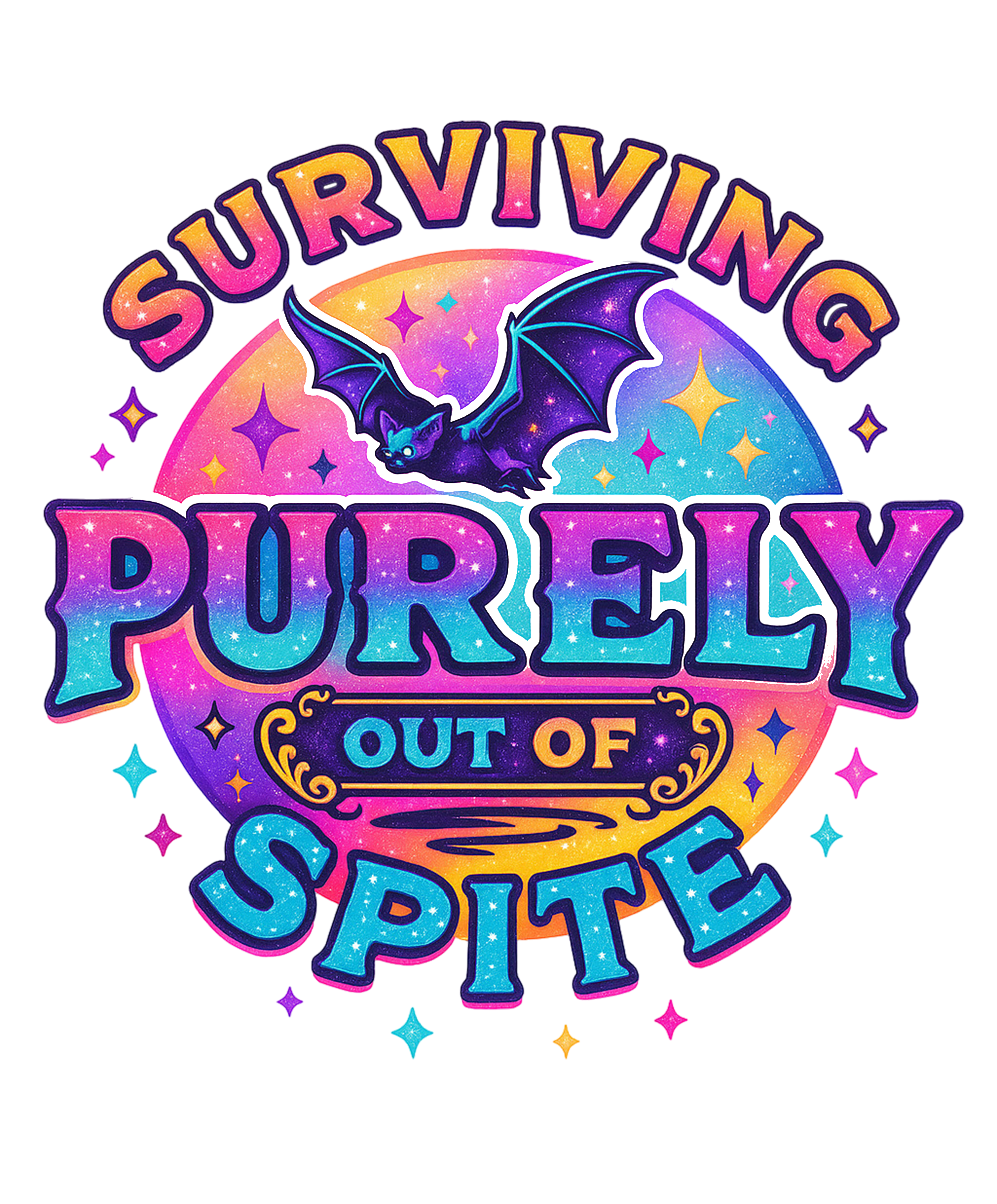SURVIVING PURELY OUT OF SPITE